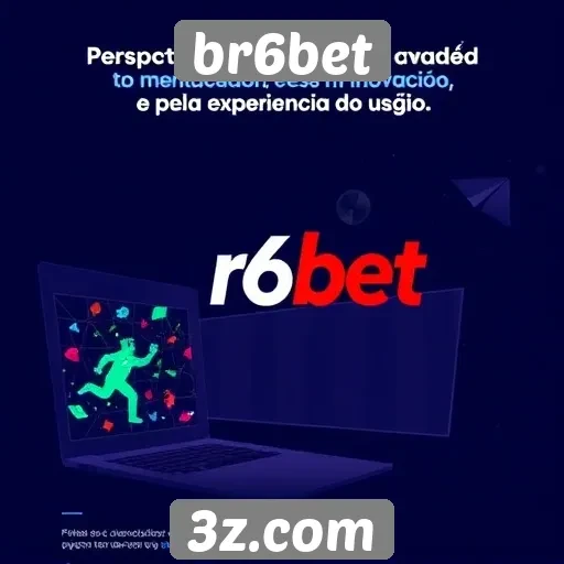 Perspectivas de crescimento do br6bet em apostas